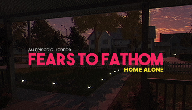 Fears to Fathom: Home Alone cover art